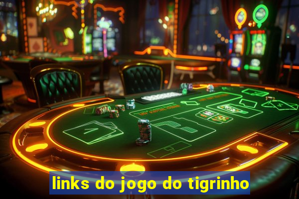 links do jogo do tigrinho