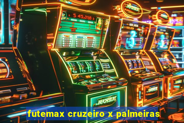 futemax cruzeiro x palmeiras