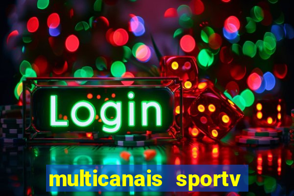 multicanais sportv 2 ao vivo