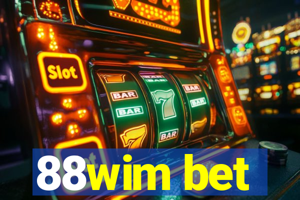 88wim bet