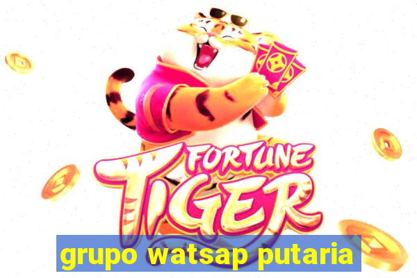 grupo watsap putaria