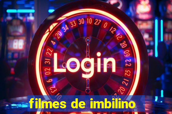 filmes de imbilino