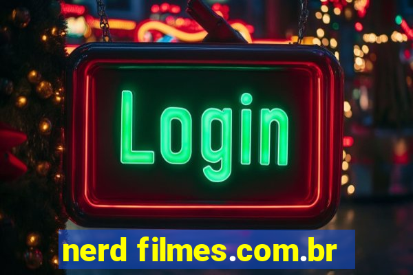 nerd filmes.com.br