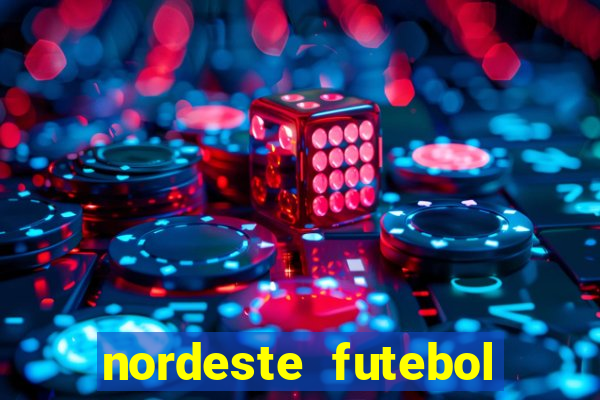 nordeste futebol vip net