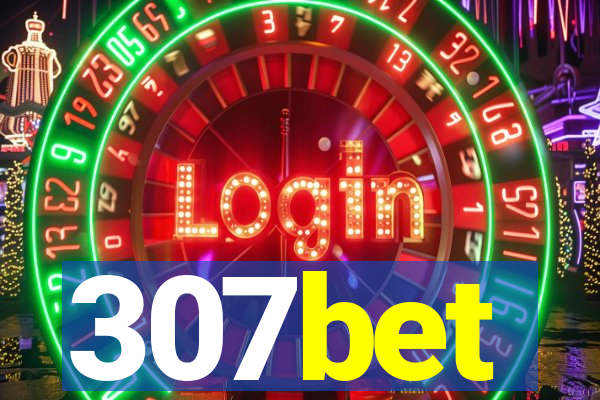 307bet