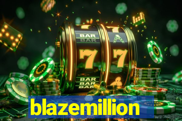 blazemillion