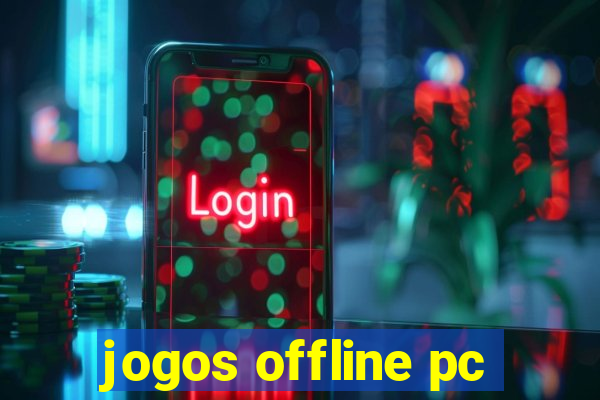 jogos offline pc