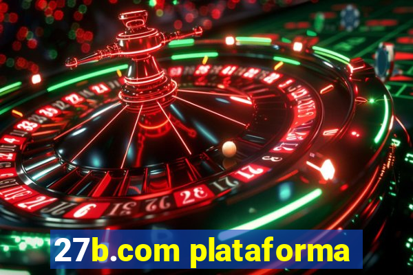 27b.com plataforma