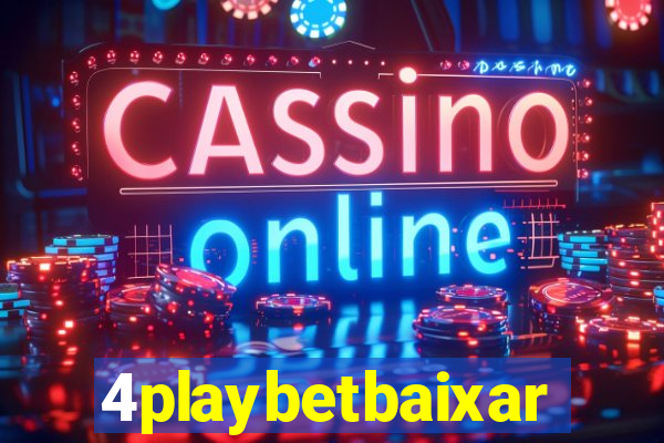 4playbetbaixar