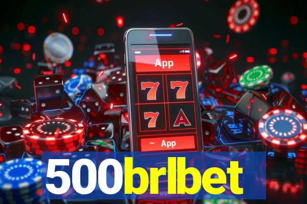 500brlbet