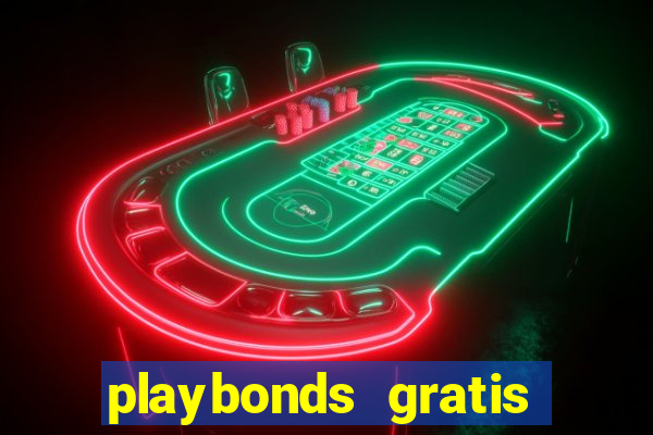 playbonds gratis jogar bingo silverball