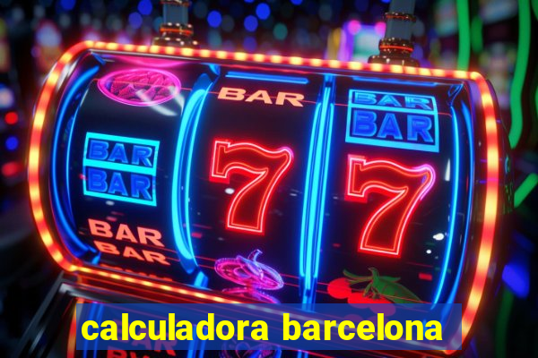 calculadora barcelona