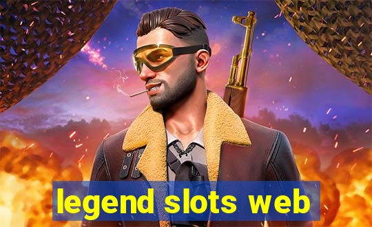 legend slots web