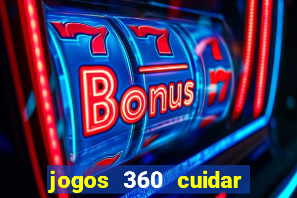 jogos 360 cuidar de bebe