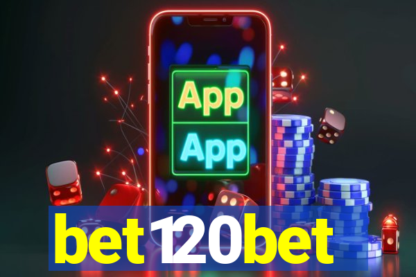 bet120bet