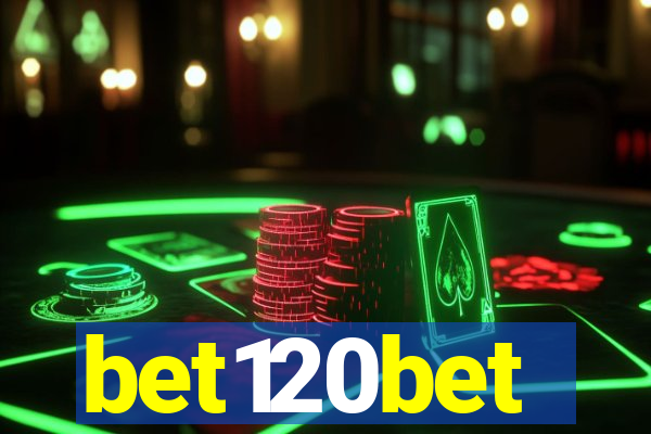 bet120bet