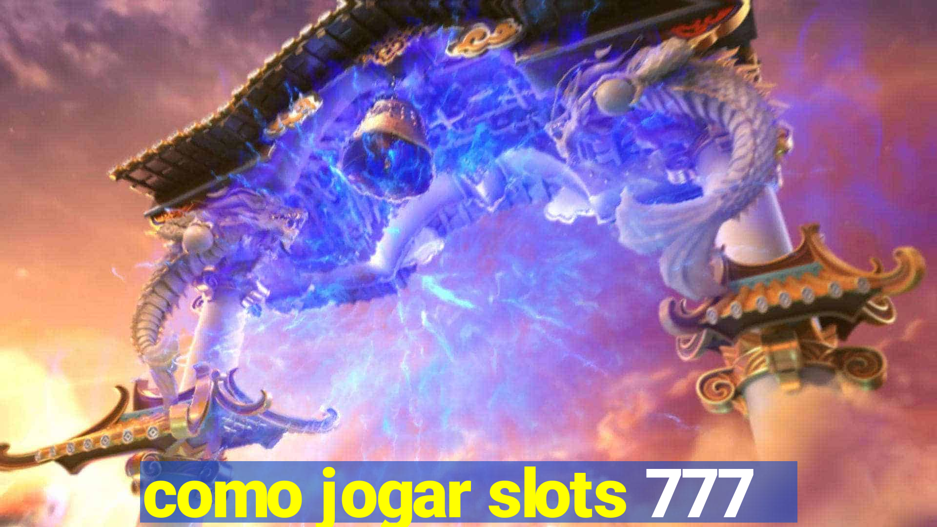 como jogar slots 777