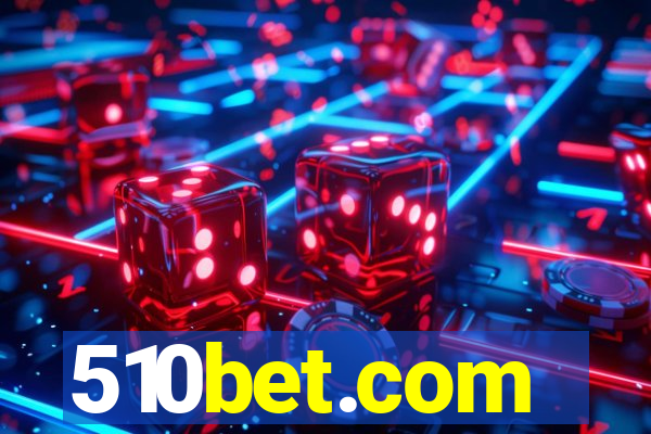 510bet.com