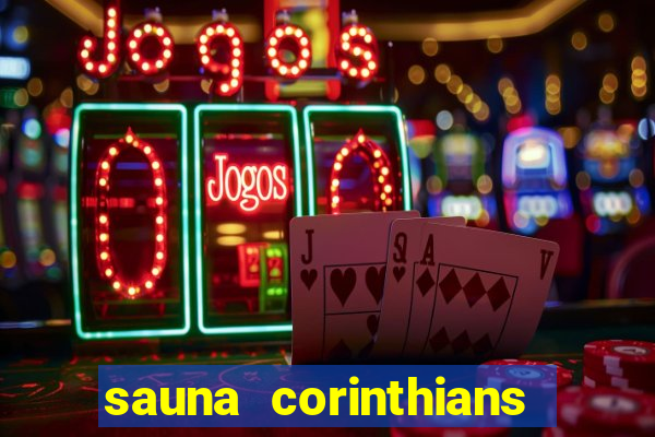 sauna corinthians santo andre