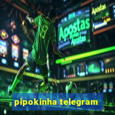 pipokinha telegram