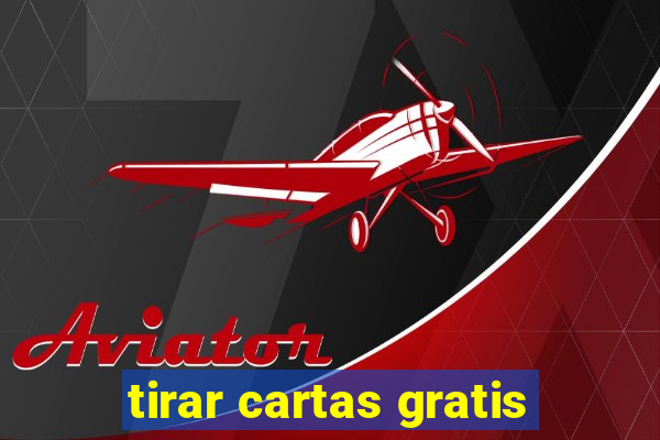 tirar cartas gratis