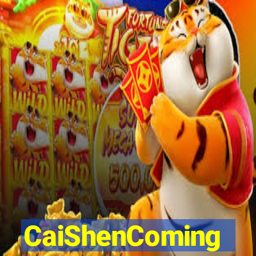 CaiShenComing