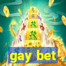 gay bet