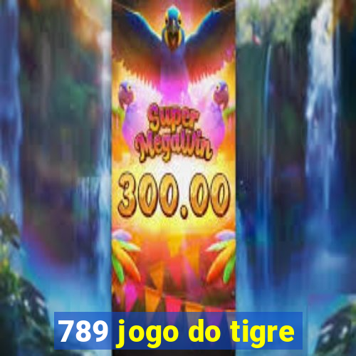 789 jogo do tigre