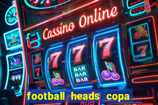 football heads copa libertadores 2015