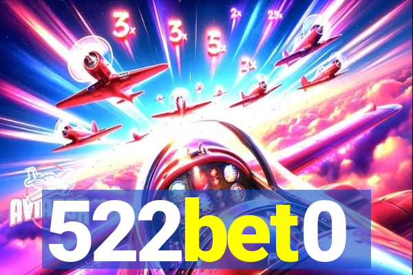 522bet0