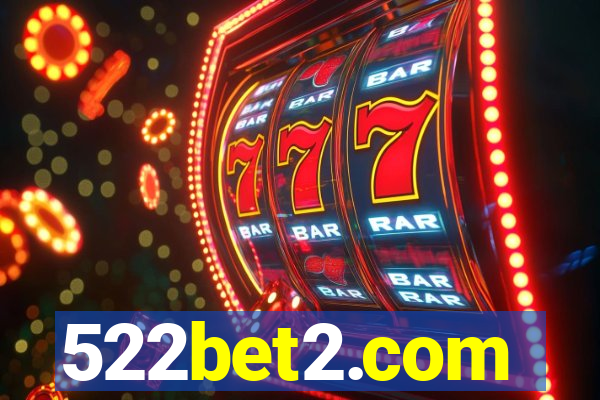 522bet2.com