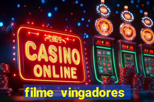 filme vingadores ultimato completo dublado gratis