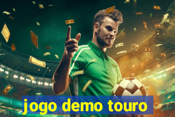 jogo demo touro