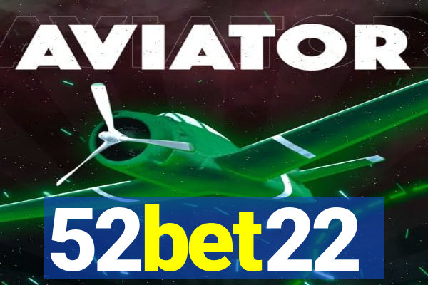 52bet22