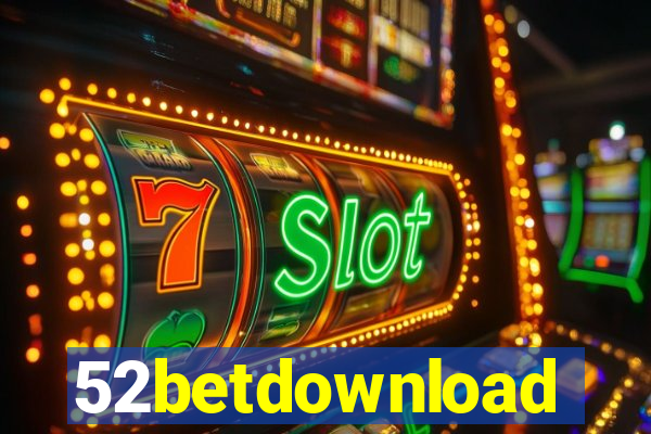 52betdownload