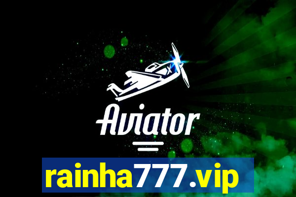 rainha777.vip