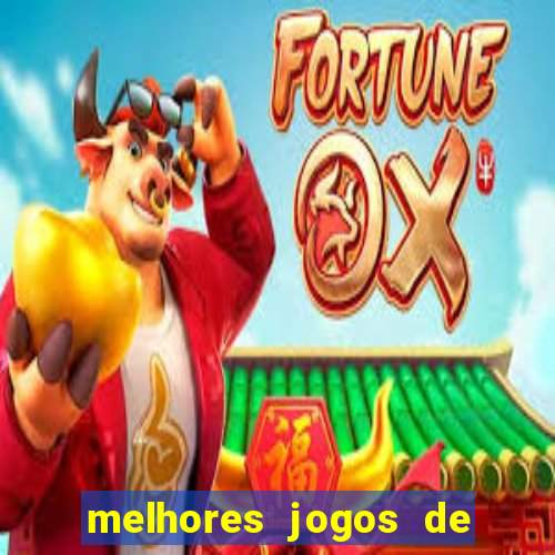 melhores jogos de para android