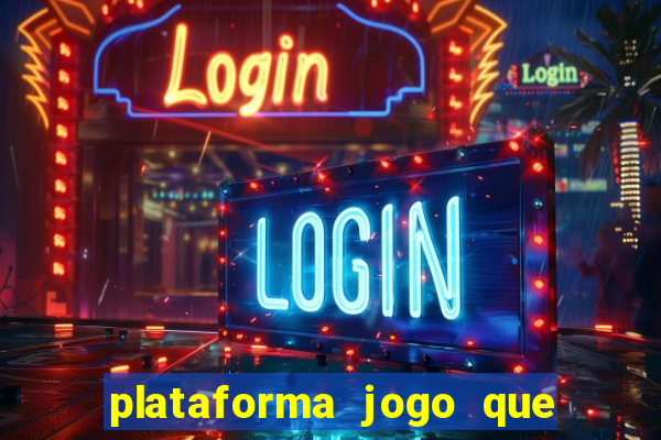 plataforma jogo que paga no cadastro