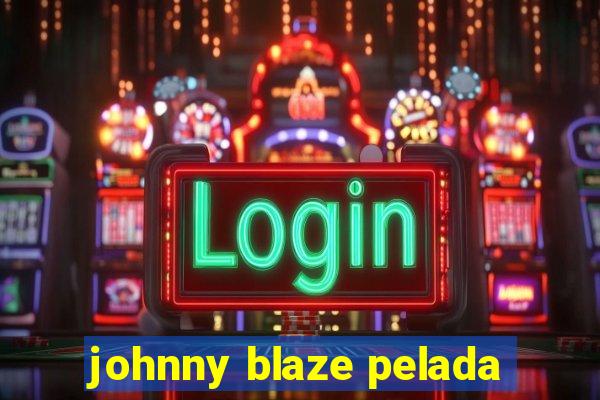 johnny blaze pelada