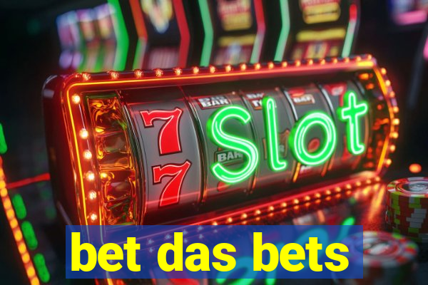 bet das bets