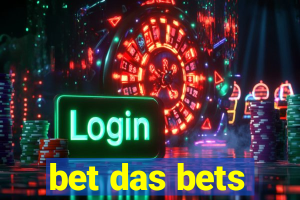 bet das bets