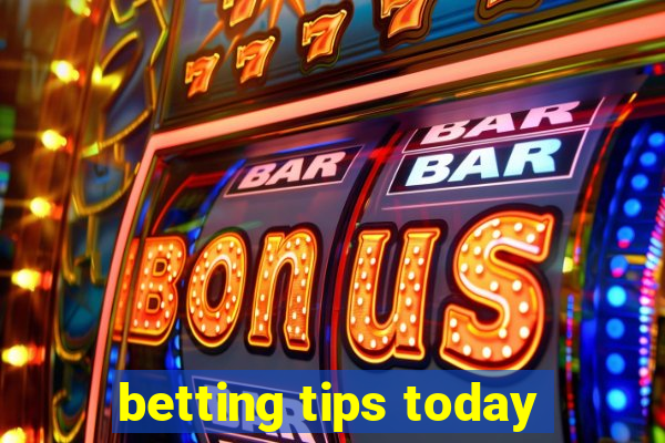 betting tips today