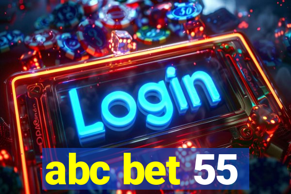 abc bet 55