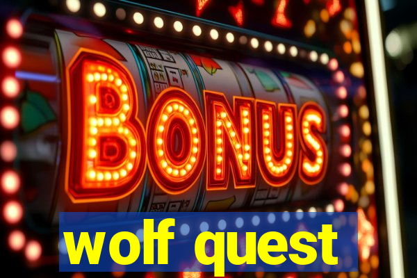 wolf quest