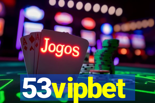 53vipbet