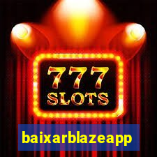 baixarblazeapp