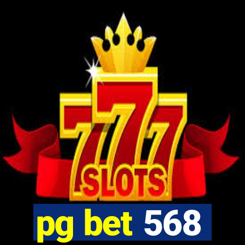 pg bet 568