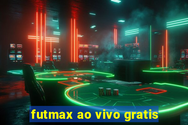 futmax ao vivo gratis