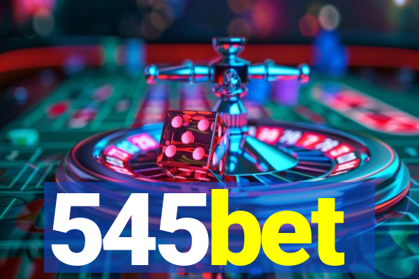 545bet