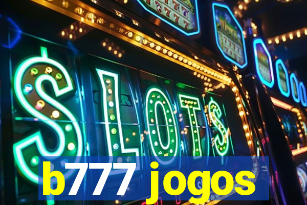 b777 jogos